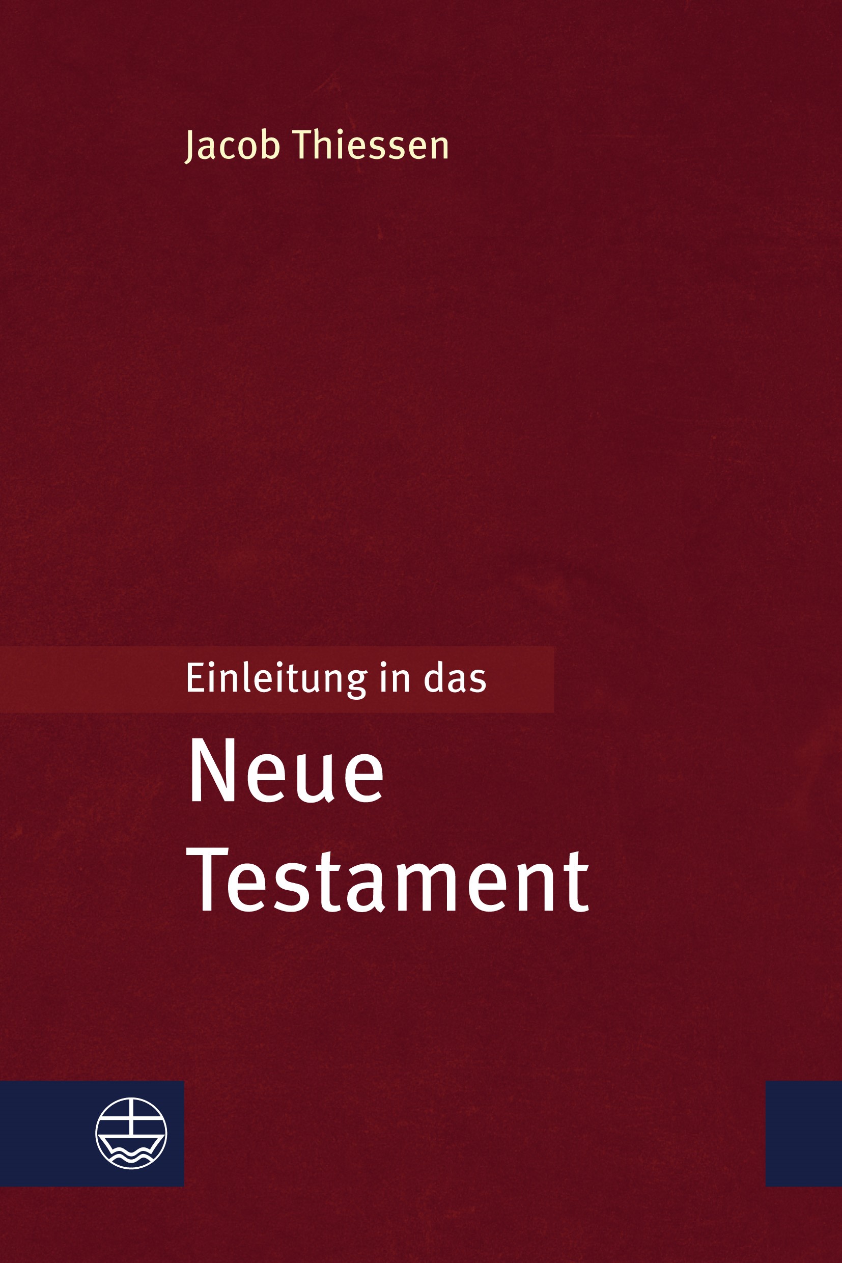 Jacob Thiessen: “Einleitung in das Neue  Testament”